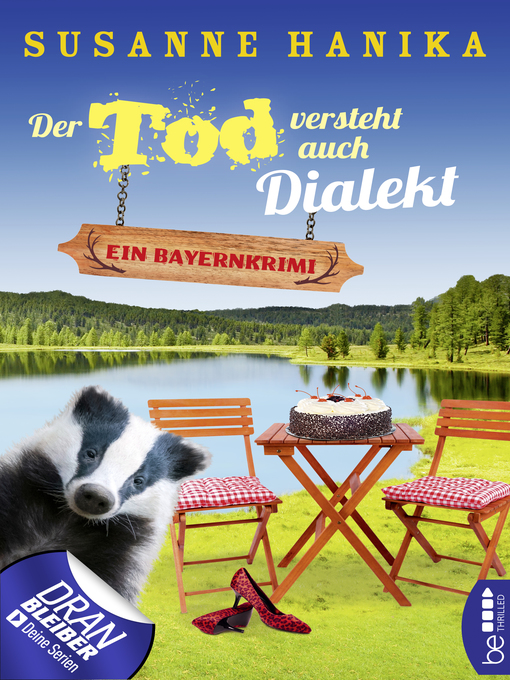 Titeldetails für Der Tod versteht auch Dialekt nach Susanne Hanika - Warteliste